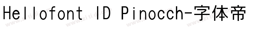 Hellofont ID Pinocch字体转换